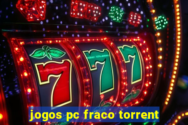 jogos pc fraco torrent